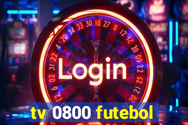 tv 0800 futebol